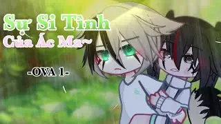 Sự Si Tình Của Ác Ma OVA 1 | GCVN | Kentaro