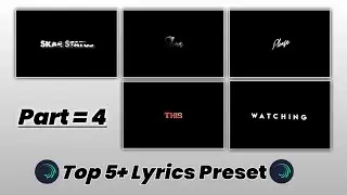 Alight Motion🔥 Text Animation Preset | Top 5 + Trending Lyrics Preset | Xml File | Text Effect
