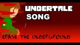 Undertale Song {Pivot Animation} [ERASE THE UNDERGROUND SONG]  Song by  Magpiepony