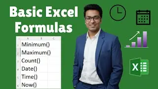 #31 Basic Excel Formulas  -  Minimum(), Maximum(), Count(), Date(), Time() and Now() Functions