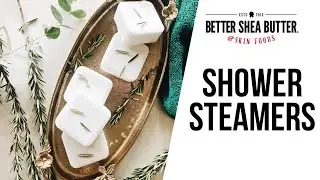 How to make Shower Steamers | An alternative to bath fizzies