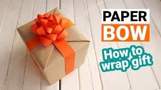 BEAUTIFUL GIFT WRAPPING IDEA - How to make PAPER BOW DIY