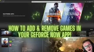 How To Add & Remove Games in your GeForce NOW Library