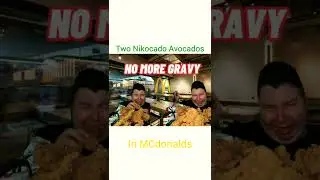 TWO NIKOCADO AVOCADOS IN MCDONALDS