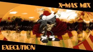 [FNF] EXECUTION (X-mas mix) (+FLP)