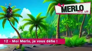 12   Moi Merlo, je vous défie || MERLO volé wo || Régine Féline