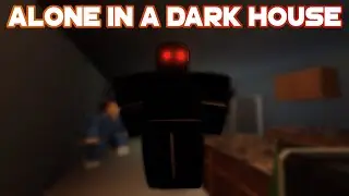 Alone in a Dark House Walkthrough | Roblox