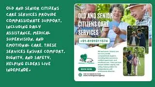 Old and Senior Citizens Care Services