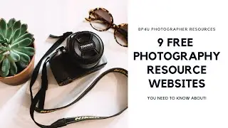 9 Free Photography Websites To Help You With Your Photography Business in 2022