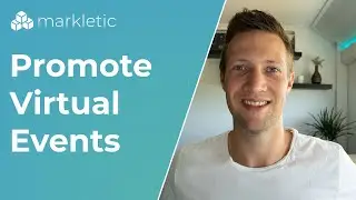 The BEST ways to promote Virtual Events | Strategies to Drive more Event Registrations
