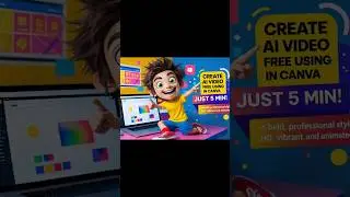 Create AI Animated Video Using Canva for Free | Step-by-Step Guide
