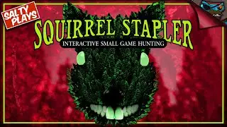 Let's Play: SQUIRREL STAPLER