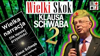 Analiza książki WIELKA NARRACJA Klausa Schwaba. Część 2