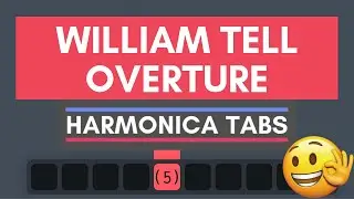 How to play WILLIAM TELL on harmonica