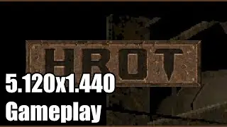 HROT Ultrawide Gameplay [5120x1440] [32:9]