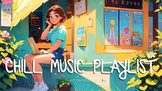Chill Vibes Music 🍀 A playlist to boost your mood | Chilling Morning Music