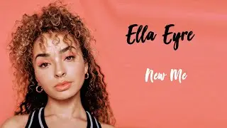 Ella Eyre - New Me | Tradução/Legendado