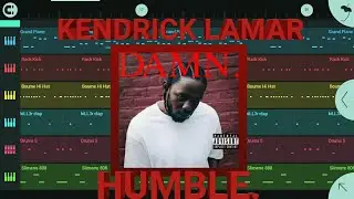 Kendrick Lamar - HUMBLE. | Fl Studio Mobile
