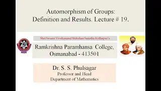 Automorphism of Groups: Definition and Results. Lecture # 19.