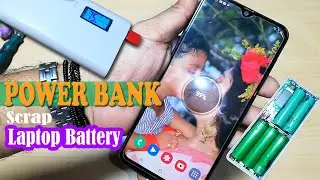 Make A Power Bank | From Scrap Laptop Battery | My Own Power Bank