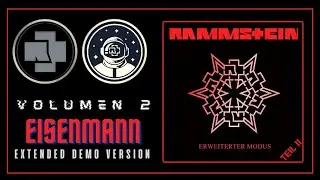 🔴 07. Rammstein - Eisenmann (Extended Demo Version ► CD2)