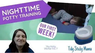 The First Week Wrap-Up | Nighttime Potty Training Tips and How to Start Potty Training at Night
