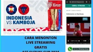 Cara Menonton Live Streaming AFF Suzuki Cup 2020 Indonesia Vs Kamboja Gratis di HP Hari Ini 