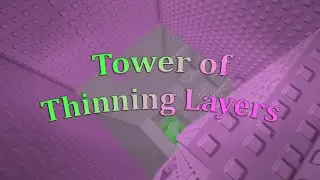 Tower of Thinning Layers - Completion (INSANE) | JToH