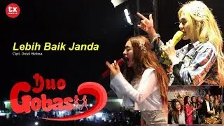 DUO GOBAS - Lebih Baik Janda di HUT Tulang Bawang Barat ( TUBABA ) Lampung