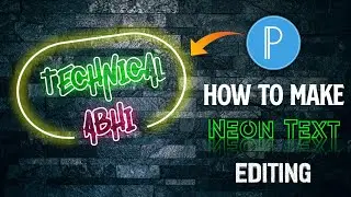 How To Create Neon Text Editing :- Pixellab || Pixellab Se Neon Text Kaise Banaye