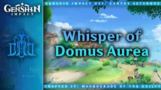 Whisper of Domus Aurea — Fortune Plango Vulnera | Genshin Impact OST: Cantus Aeternus