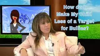 Ask Dr. Doreen | How do I Make my Child Less of a Target for Bullies?