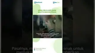 Viral Video Ibu Ajari Anaknya yang Masih Balita Makan Pedas dengan Cabai, Ini Penjelasan Ahli Gizi