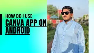 How to use canva app for Beginner's on Android Mobile | Canva on your phone