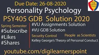 PSY405 GDB Solution 2020-Spring Semester-VU-Personality Psychology