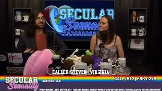 The Expectation of Men to Give Oral Sex | Steven - Virginia | Secular Sexuality 05.01
