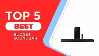 5 Best Budget Soundbar in 2024 [ Reviews ]