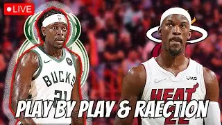 Milwaukee Bucks vs Miami Heat | Live Play by Play & Reaction | Heat vs Bucks