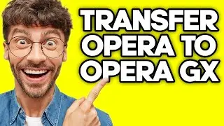 How To Transfer Opera To Opera GX (2023)