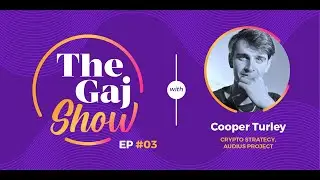 The Gaj Show - Ep. 3 Cooper Turley