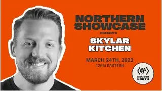 A Conversation with Skylar Kitchen | NCN Northern Showcase