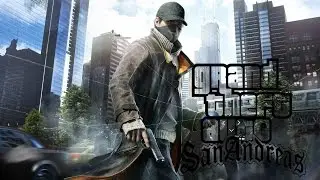 Gta San Andreas-Watch Dogs Mod