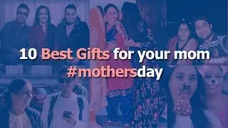 10 Best Gift Ideas for Mom on her birthday #TOP10