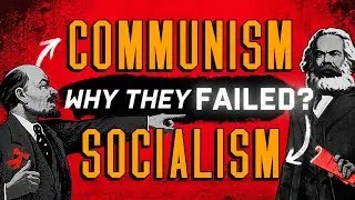 Communism vs. Socialism…and why both FAILED