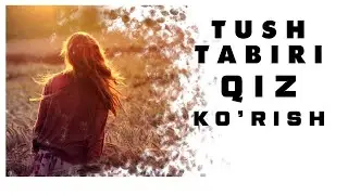 Tushda Qiz Ko'rish Tabiri
