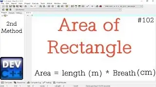 Write a program for find the area of rectangle in C Programming language