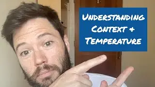 LLMs: Understanding Temperature and Context Length of a GPT