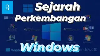 Sejarah Perkembangan Windows