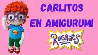 Carlitos Rugrats en  Amigurumi | Parte 1/2 | Aventuras en pañales 😊| Viseth Desing💗