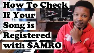 How to Check If Your Song is Registered with SAMRO
